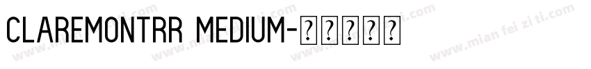ClaremontRR Medium字体转换